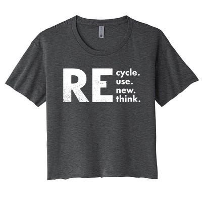 Recycle Reuse Renew Rethink Crisis Environmental Activism Women's Crop Top Tee