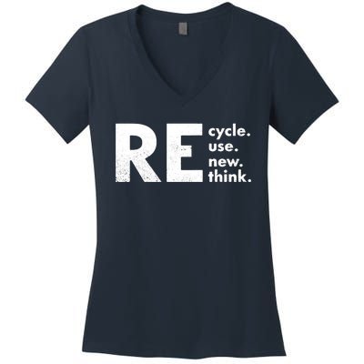 Recycle Reuse Renew Rethink Crisis Environmental Activism Women's V-Neck T-Shirt