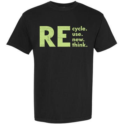 Recycle Reuse Renew Rethink Crisis Activism Garment-Dyed Heavyweight T-Shirt