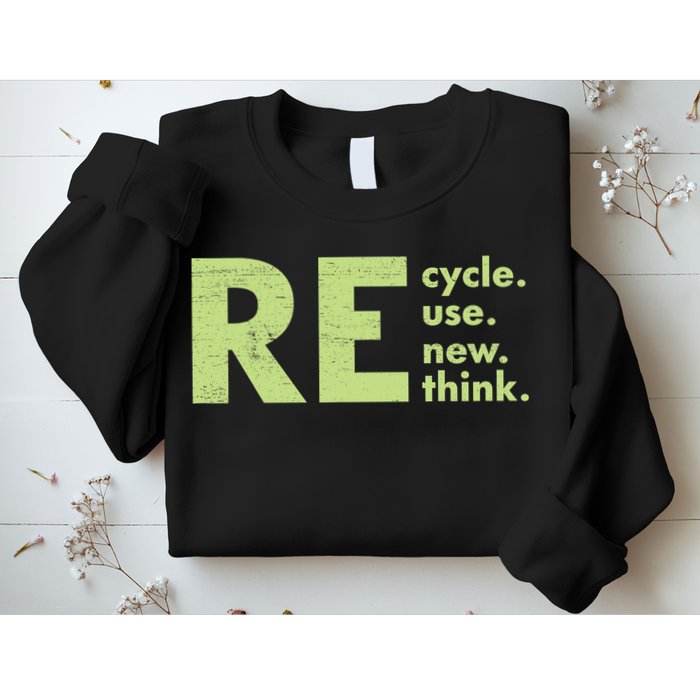 Recycle Reuse Renew Rethink Crisis Activism Sweatshirt