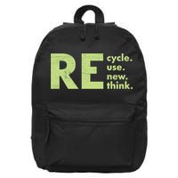 Recycle Reuse Renew Rethink Crisis Activism 16 in Basic Backpack