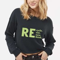 Recycle Reuse Renew Rethink Crisis Activism Cropped Pullover Crew