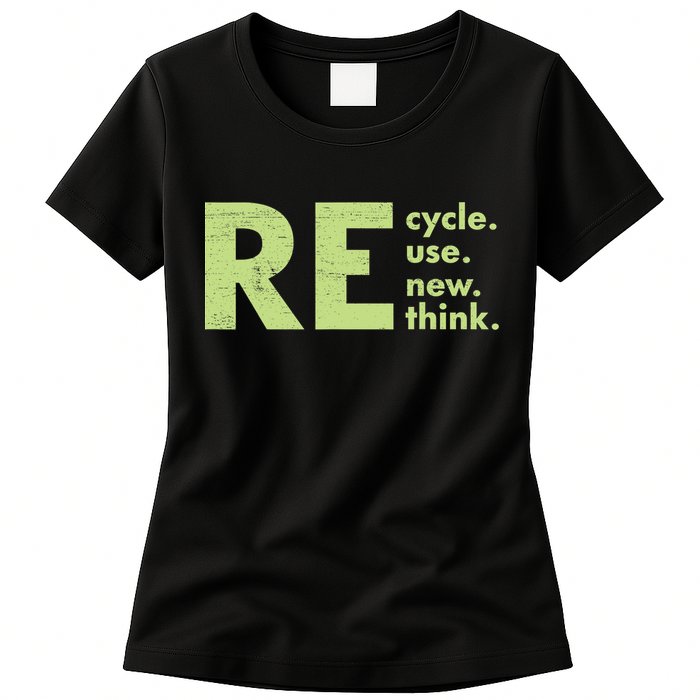 Recycle Reuse Renew Rethink Crisis Activism Womens T-Shirt