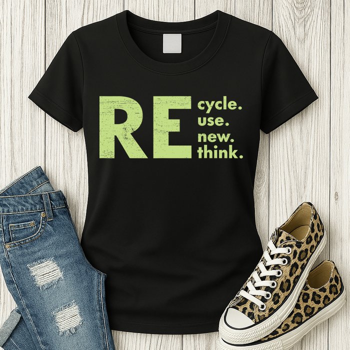 Recycle Reuse Renew Rethink Crisis Activism Womens T-Shirt