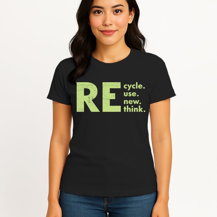 Recycle Reuse Renew Rethink Crisis Activism Womens T-Shirt