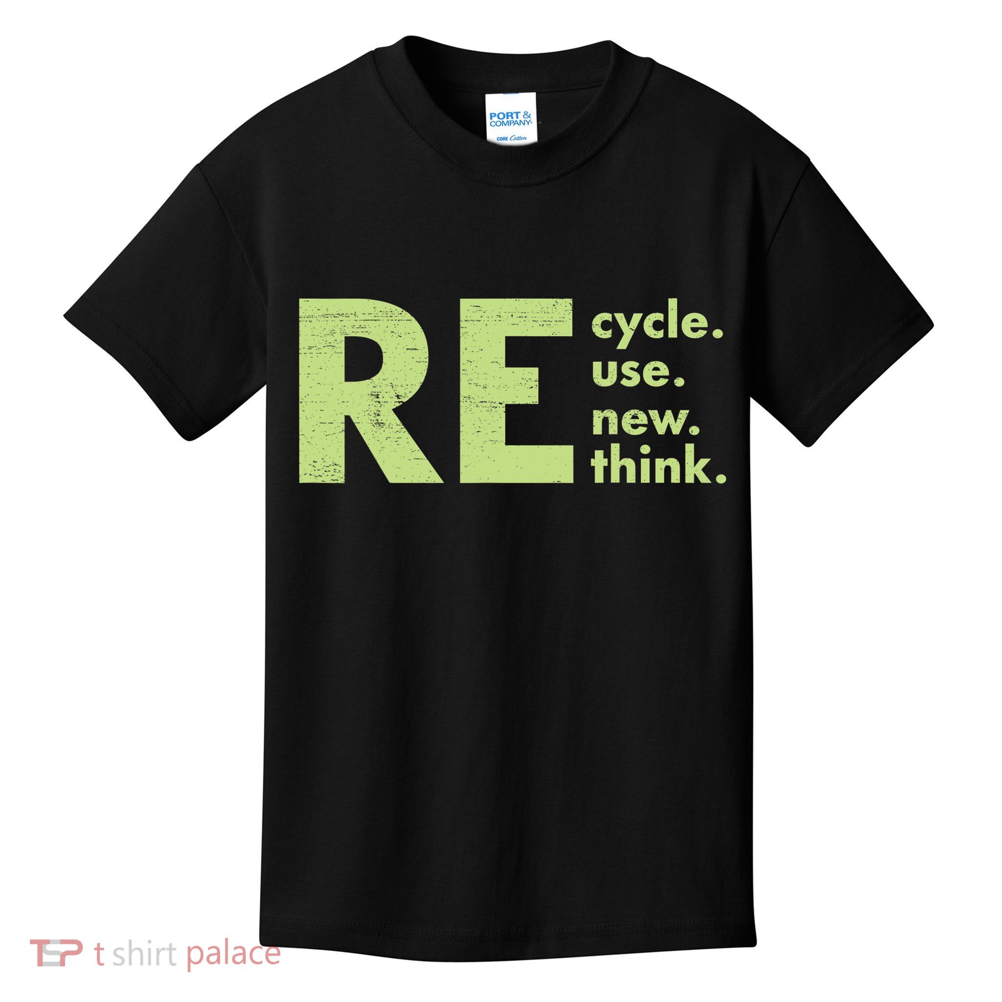 Recycle Reuse Renew Rethink Crisis Activism Kids T-Shirt
