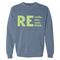 Recycle Reuse Renew Rethink Crisis Activism Garment-Dyed Sweatshirt