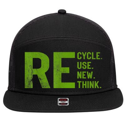 Recycle Reuse Renew Rethink Earth Day 22 April Crisis Environmental Activism 7 Panel Mesh Trucker Snapback Hat