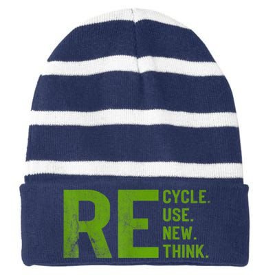 Recycle Reuse Renew Rethink Earth Day 22 April Crisis Environmental Activism Striped Beanie with Solid Band