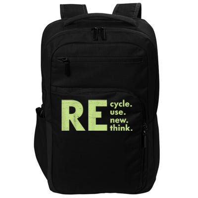 Recycle Reuse Renew Rethink Crisis Environmental Activism Impact Tech Backpack