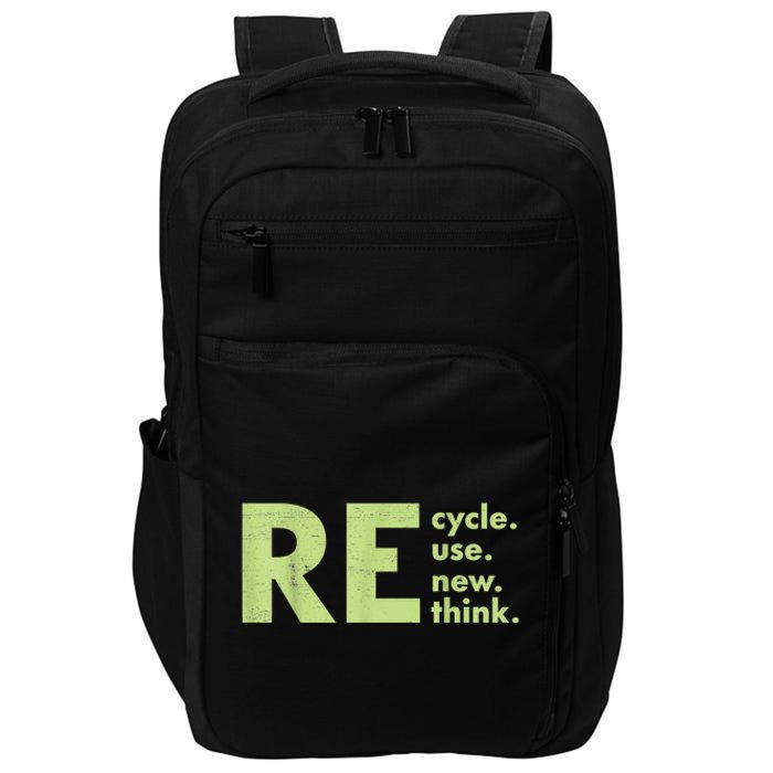 Recycle Reuse Renew Rethink Crisis Environmental Activism Impact Tech Backpack