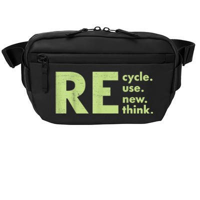 Recycle Reuse Renew Rethink Crisis Environmental Activism Crossbody Pack