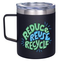 Reduce Reuse Recycle Green Design Gift 12oz Stainless Steel Coffee Mug