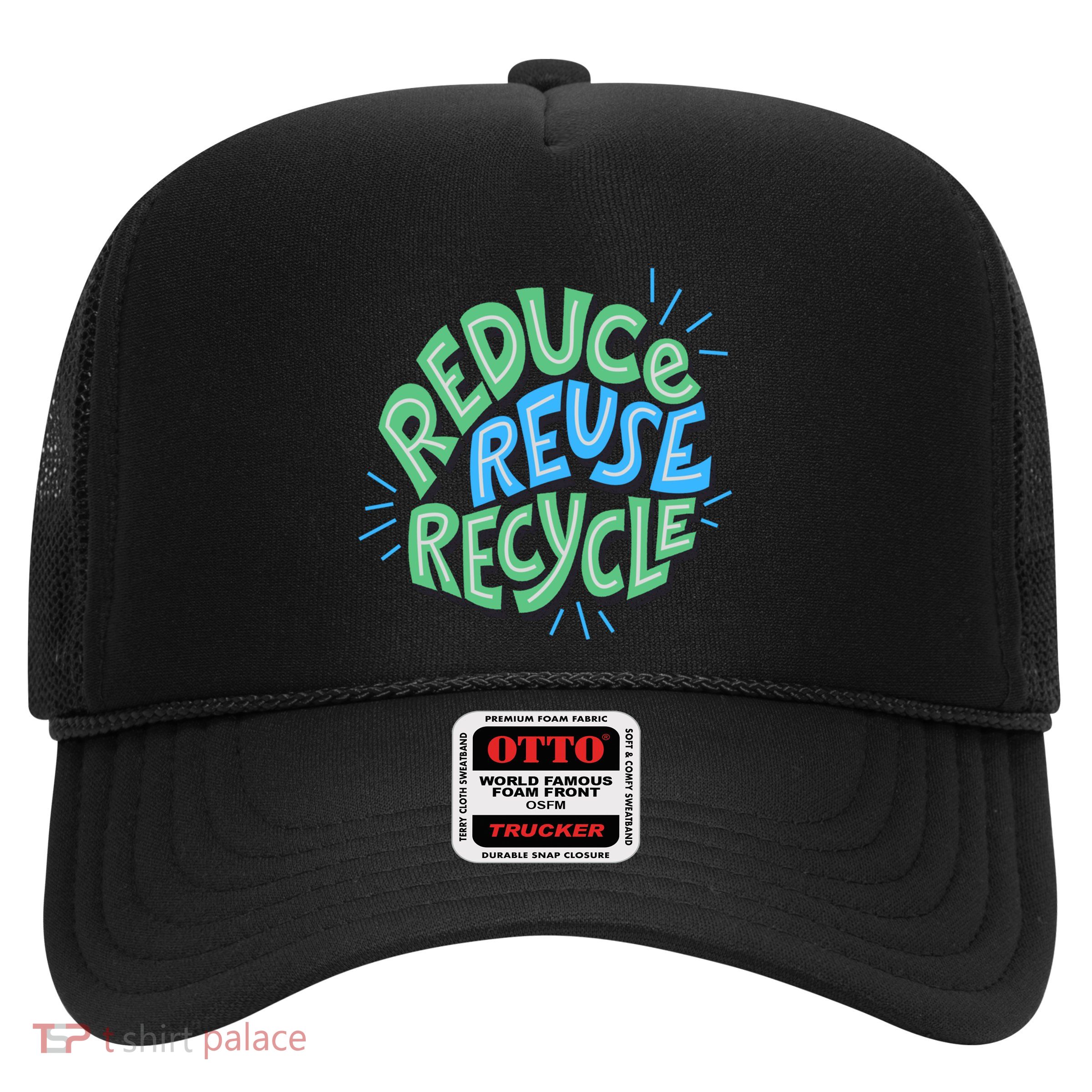 Reduce Reuse Recycle Green Design Gift Trucker Hat