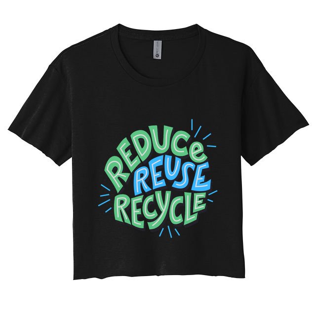 Reduce Reuse Recycle Green Design Gift Crop Top