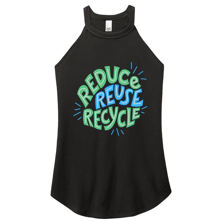 Reduce Reuse Recycle Green Design Gift Women's Perfect Tri Rocker Tank