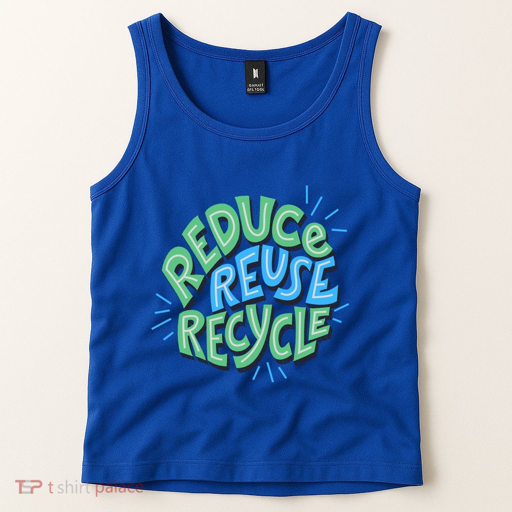 Reduce Reuse Recycle Green Design Gift Tank Top