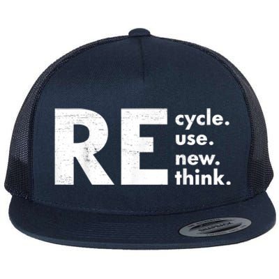 Recycle Reuse Renew Rethink Crisis Environmental Activism Flat Bill Trucker Hat