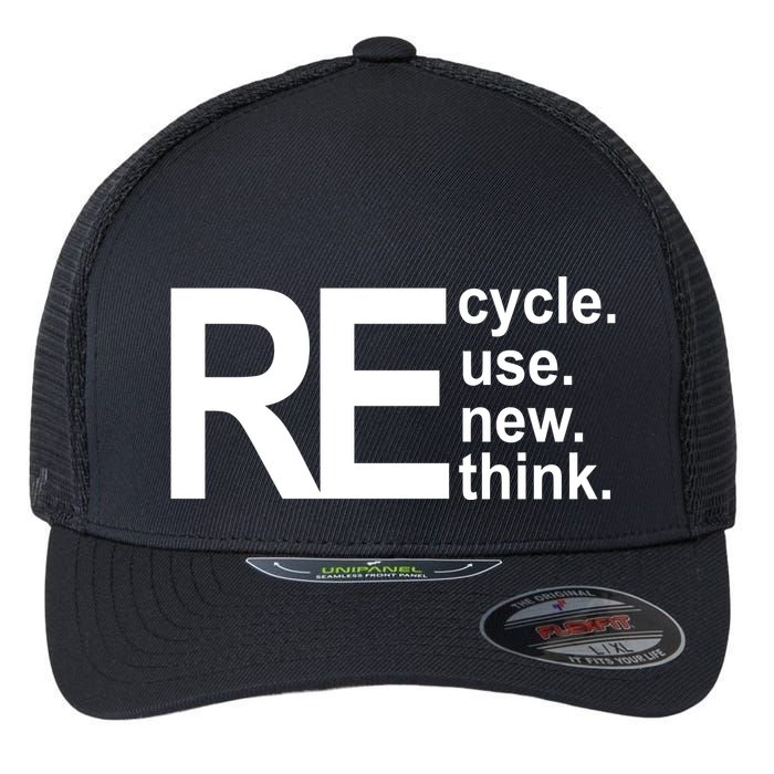 Recycle Recycle Reuse Renew Rethink Flexfit Unipanel Trucker Cap