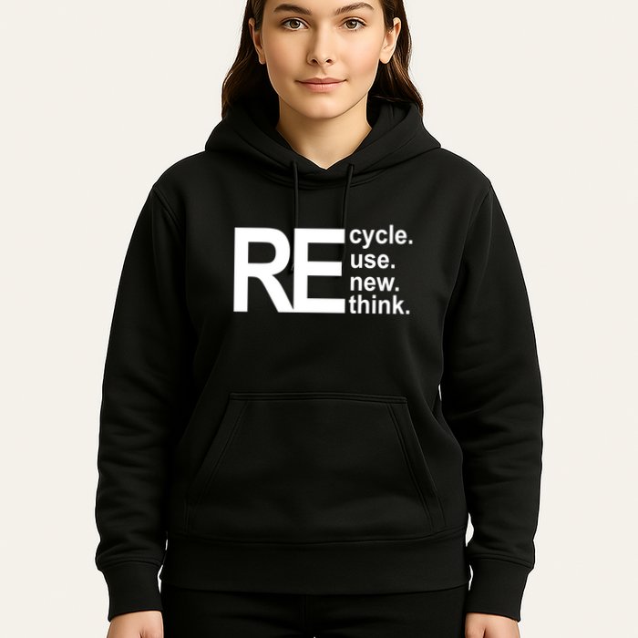 Recycle Recycle Reuse Renew Rethink Hoodie