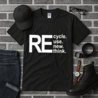 Recycle Recycle Reuse Renew Rethink Tall T-Shirt