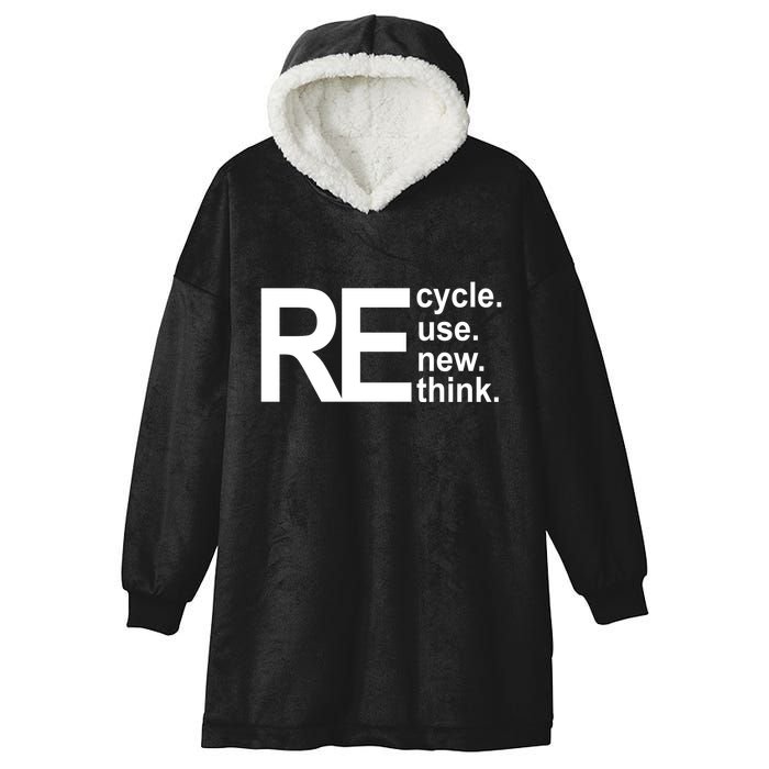 Recycle Recycle Reuse Renew Rethink Hooded Wearable Blanket