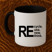 Recycle Recycle Reuse Renew Rethink Mug