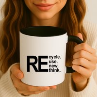 Recycle Recycle Reuse Renew Rethink Mug