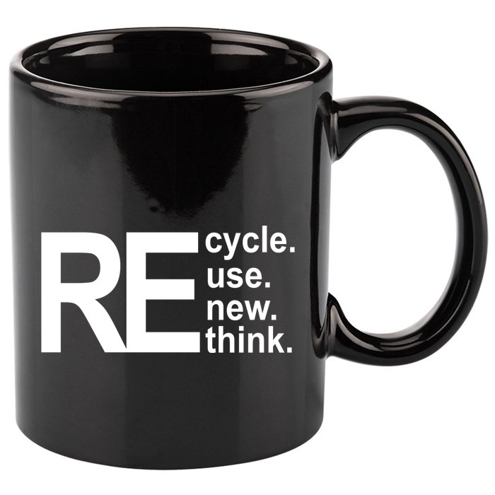Recycle Recycle Reuse Renew Rethink 11oz C Handle Ceramic Mug
