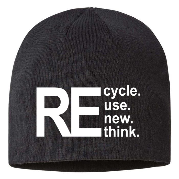Recycle Recycle Reuse Renew Rethink Sustainable Beanie