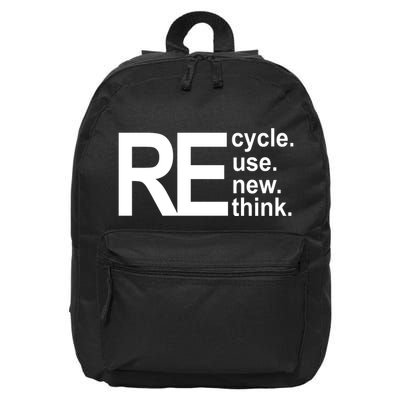 Recycle Recycle Reuse Renew Rethink 16 in Basic Backpack