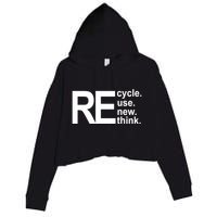 Recycle Recycle Reuse Renew Rethink Crop Fleece Hoodie