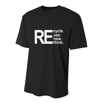 Recycle Recycle Reuse Renew Rethink Youth Performance Sprint T-Shirt