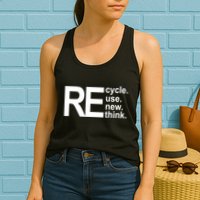 Recycle Recycle Reuse Renew Rethink Womens Tank Top