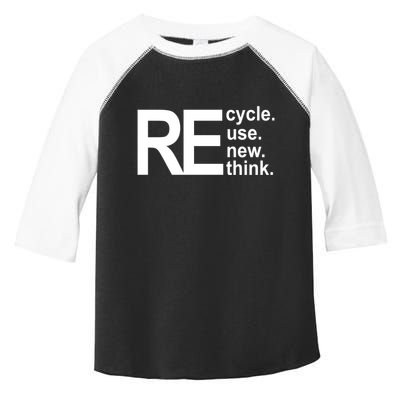 Recycle Recycle Reuse Renew Rethink Toddler Fine Jersey T-Shirt