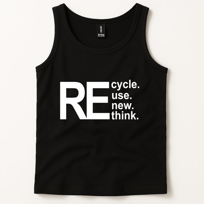 Recycle Recycle Reuse Renew Rethink Tank Top