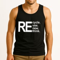 Recycle Recycle Reuse Renew Rethink Tank Top