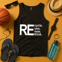 Recycle Recycle Reuse Renew Rethink Tank Top