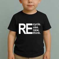 Recycle Recycle Reuse Renew Rethink Toddler T-Shirt