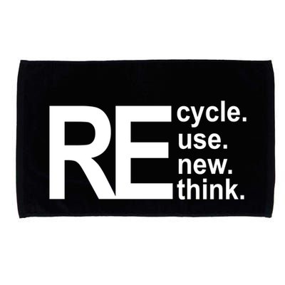 Recycle Recycle Reuse Renew Rethink Microfiber Hand Towel