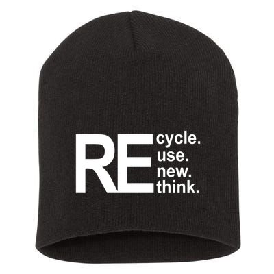 Recycle Recycle Reuse Renew Rethink Short Acrylic Beanie