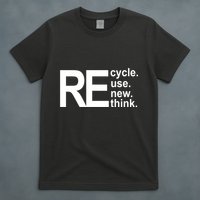 Recycle Recycle Reuse Renew Rethink T-Shirt