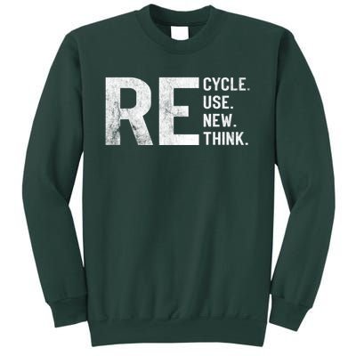 Recycle Reuse Renew Rethink Earth Day 22 April Crisis Environmental Activism Sweatshirt