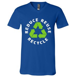 Reduce Reuse Recycle Happy Earth Day Save Earth Funny Gift V-Neck T-Shirt