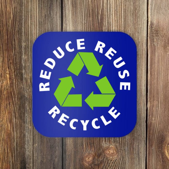 Reduce Reuse Recycle Happy Earth Day Save Earth Funny Gift Coaster