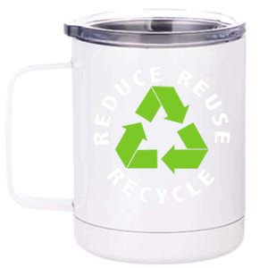 Reduce Reuse Recycle Happy Earth Day Save Earth Funny Gift 12 oz Stainless Steel Tumbler Cup