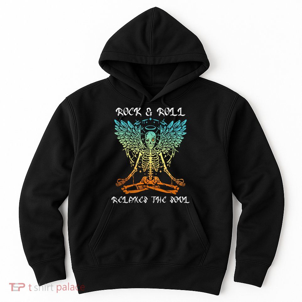Rock & Roll Relaxes The Soul Meditating Skeleton Hoodie