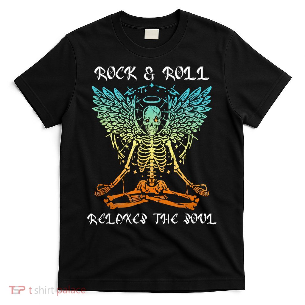 Rock & Roll Relaxes The Soul Meditating Skeleton T-Shirt