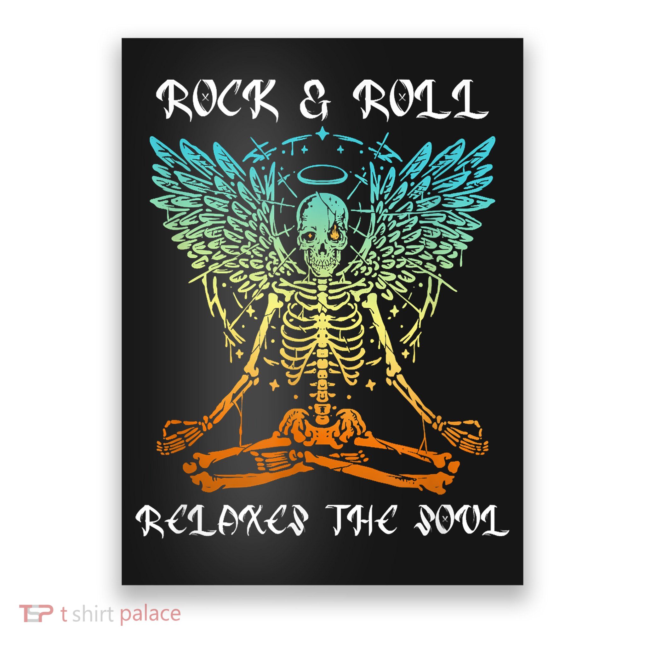 Rock & Roll Relaxes The Soul Meditating Skeleton Poster