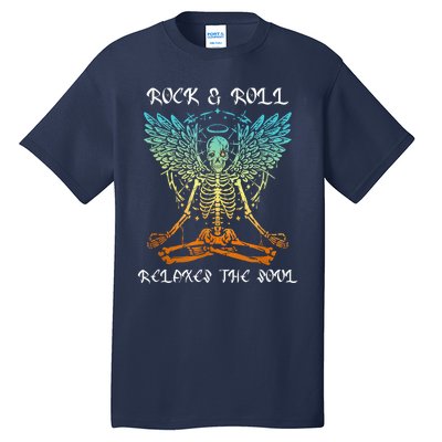 Rock & Roll Relaxes The Soul Meditating Skeleton Tall T-Shirt